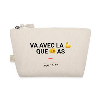 Va avec la force que tu as - Trousse biologique - nature - Devant