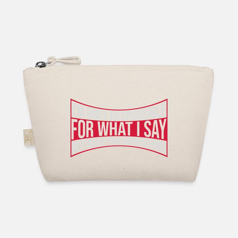 what I say quote Organic Pouch