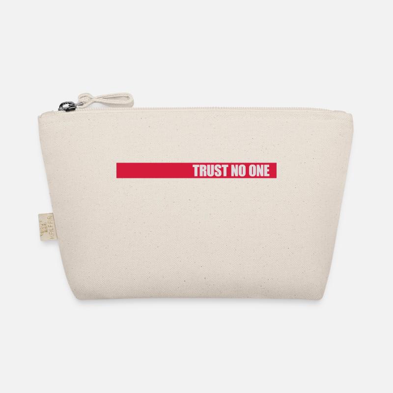 trust no one quote Organic Pouch