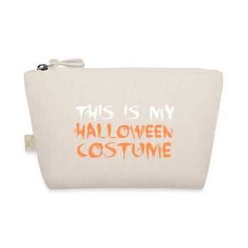 This Is My Halloween Costume t-shirt Costume - Organic Pouch - nature - Front