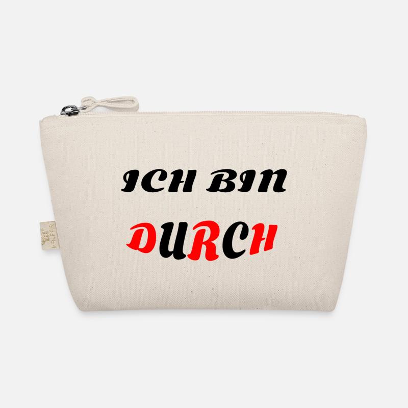 ICH BIN DURCH Bio-Täschchen