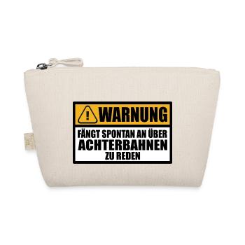 Achterbahn fahren Warnung Spruch Sprüche witzig - Bio-Täschchen - Natur - Vorne