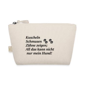 kuscheln, schmusen, Zähne zeigen. Kann ich auch. - Bio-Täschchen - Natur - Vorne