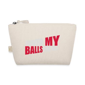 I shaved my balls - Organic Pouch - nature - Front