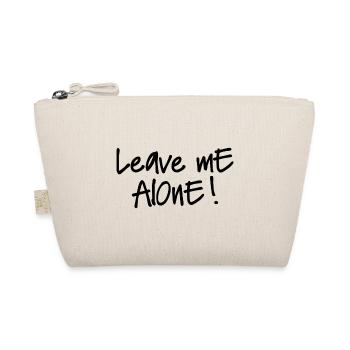 LEAVE ME ALONE - Bio-Täschchen - Natur - Vorne