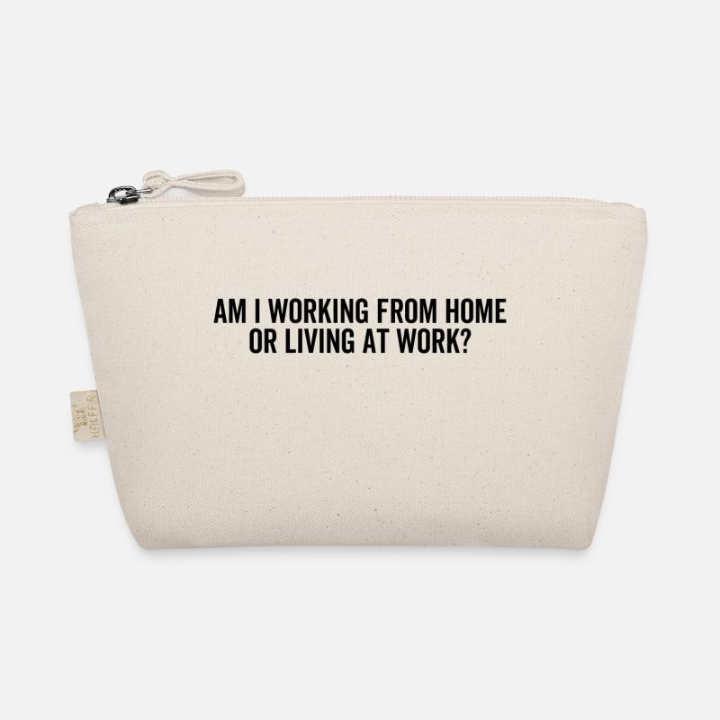 Arbeite ich von zu Hause aus oder lebe ich am Arbeitsplatz? Bio-Täschchen