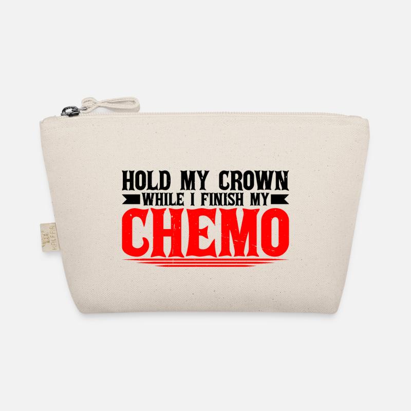 Hold My Crown While I Finish My Chemo 34 Bio-Täschchen