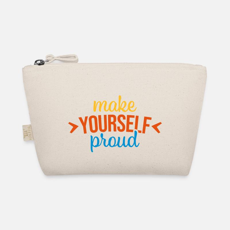 make yourself proud quote Organic Pouch