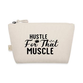 Hustle For That Muscle - Organic Pouch - nature - Front