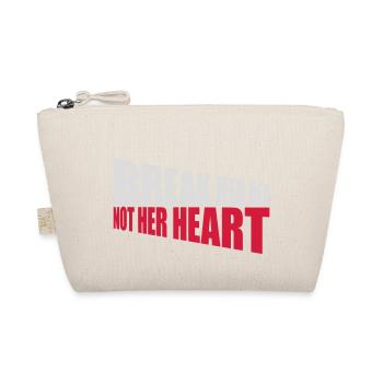 break her bed quote - Organic Pouch - nature - Front