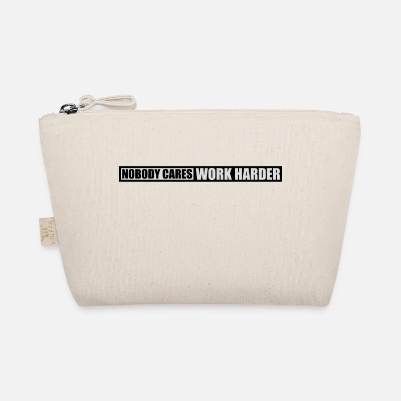 nobody cares work harder Bio-Täschchen