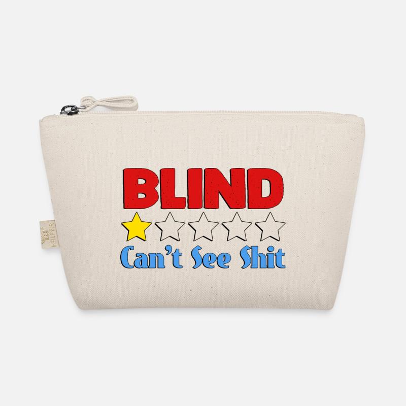 Blind kann Scheiße nicht sehen Bio-Täschchen