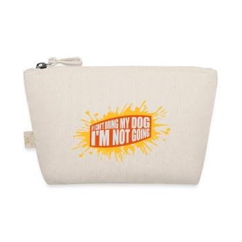 bring my dog quote - Organic Pouch - nature - Front
