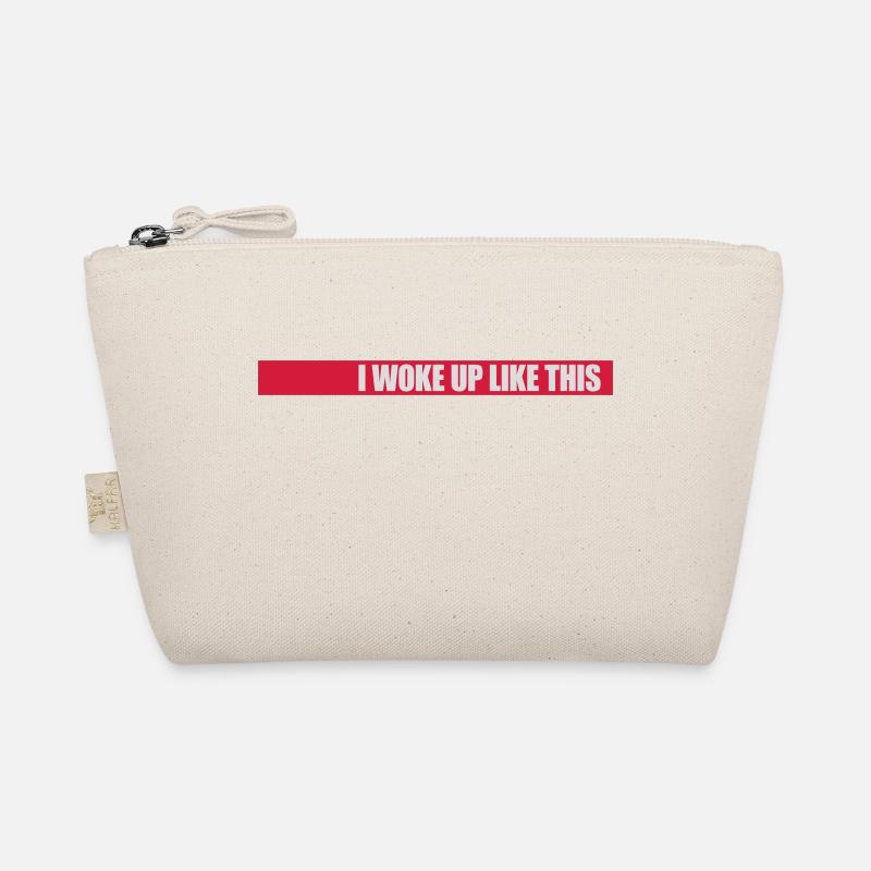 woke up like this Organic Pouch