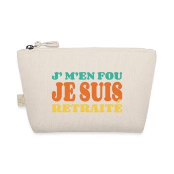 J'M'en Fou Je Suis Retraité - Trousse biologique - nature - Devant