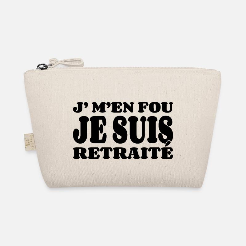 I don't care I'm retired Organic Pouch