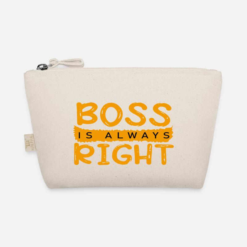 Boss is always right Organic Pouch
