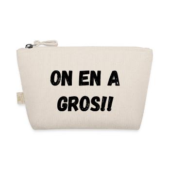 on en a gros - Trousse biologique - nature - Devant