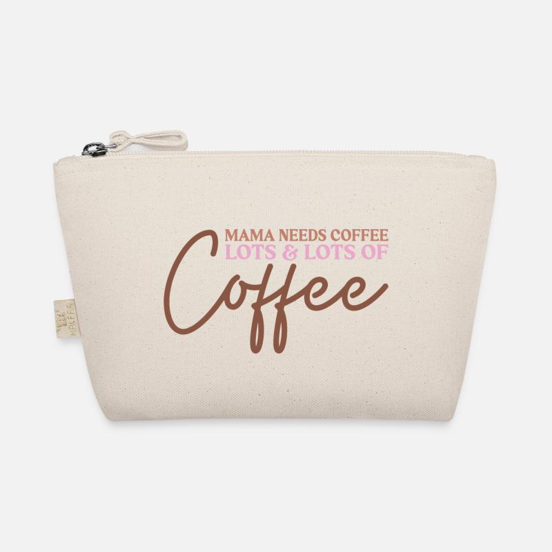 Maman a besoin de café beaucoup et beaucoup de café Trousse biologique