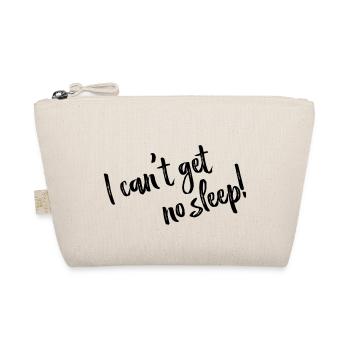 I can't get no sleep - Lyrics black - Bio-Täschchen - Natur - Vorne