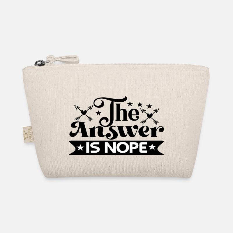The Answer is Nope Organic Pouch
