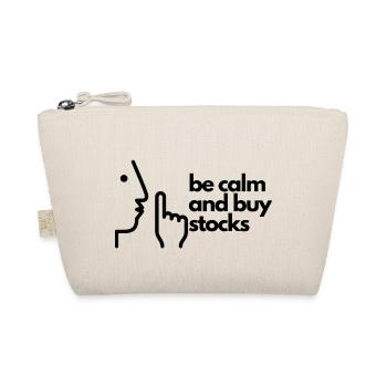 Soyez calme et achetez des actions - Trousse biologique - nature - Devant