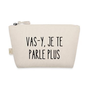 vas-y je te parle plus - Trousse biologique - nature - Devant