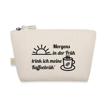Morgens in der Früh trink ich meine Kaffeebrüh - b - Bio-Täschchen - Natur - Vorne