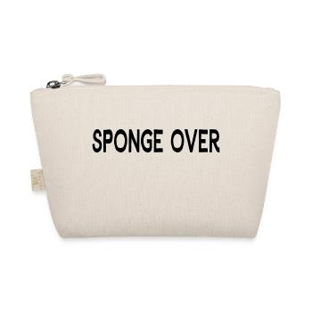 SPONGE OVER-DENGLISCH-SCHWAMM DRÜBER - Bio-Täschchen - Natur - Vorne