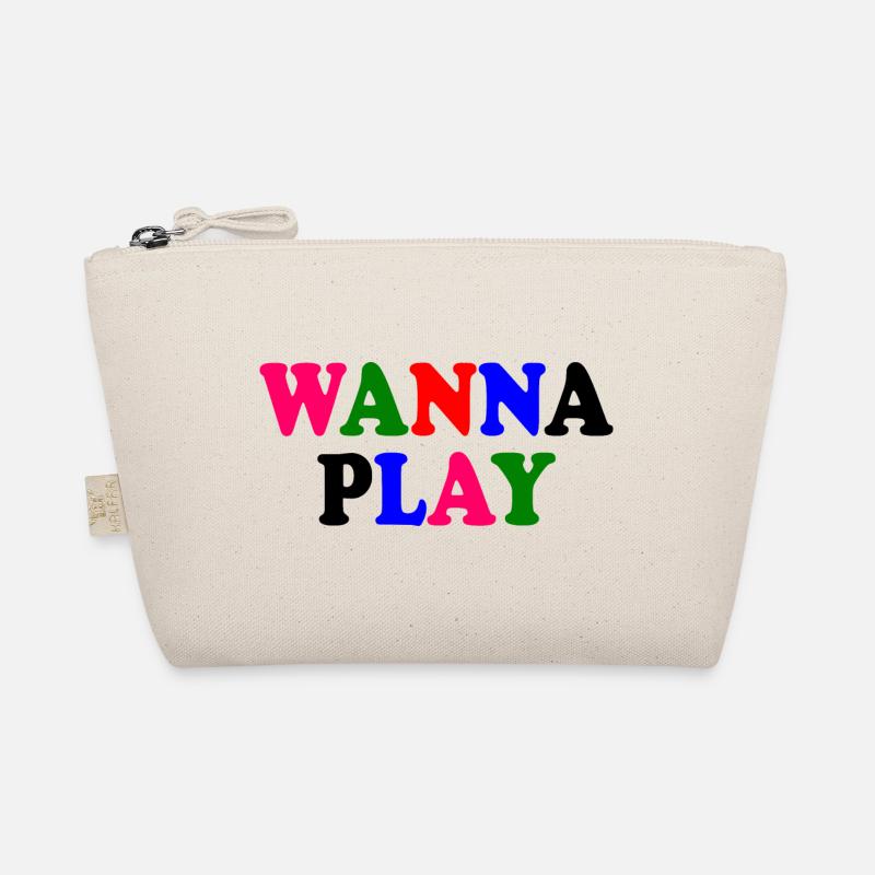 Wanna play Organic Pouch