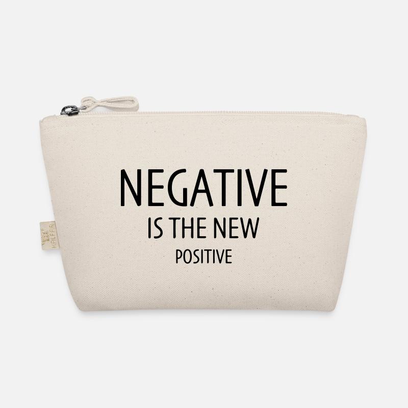 Negative is the new positive Organic Pouch