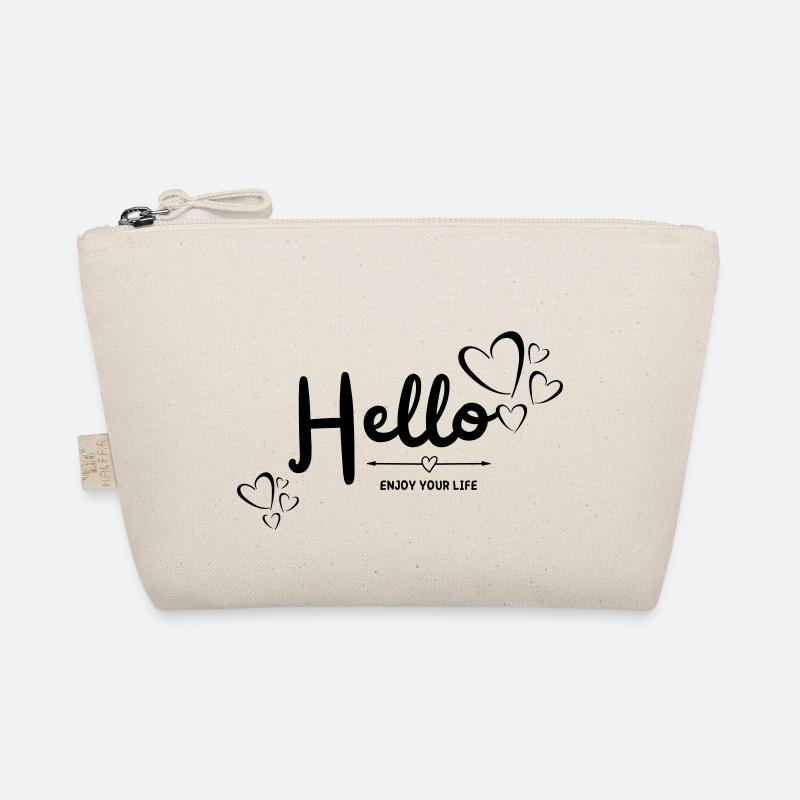 Hello enjoy your life - Organic Pouch - nature