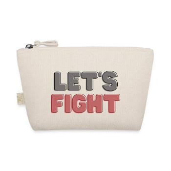 Let's fight - Organic Pouch - nature - Front