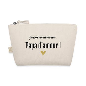 Joyeux anniversaire papa d’amour - Trousse biologique - nature - Devant