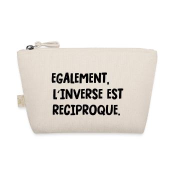 également, l'inverse est réciproque - Trousse biologique - nature - Devant