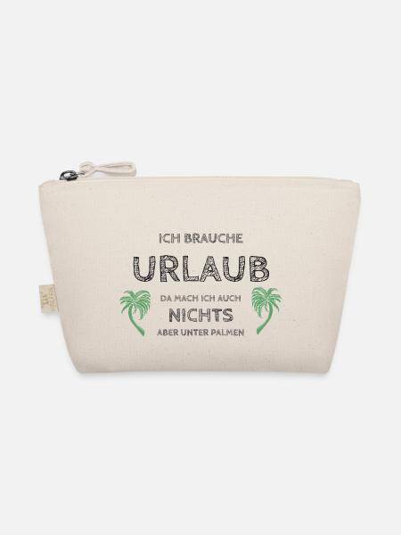 I need a vacation - Organic Pouch - nature - Front