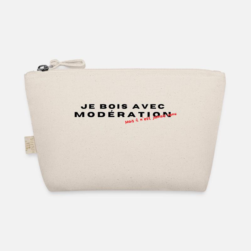 I drink in moderation Organic Pouch