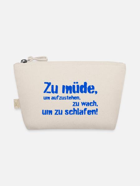zu müde - Bio-Täschchen - Natur