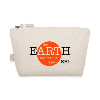 The Earth Without Art Is Just Eh - 2 Farben - Bio-Täschchen - Natur - Vorne