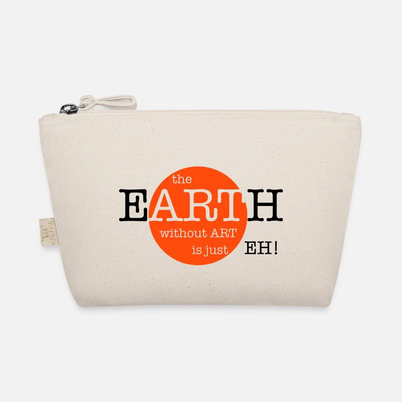 The Earth Without Art Is Just Eh - 2 Farben - Bio-Täschchen - Natur