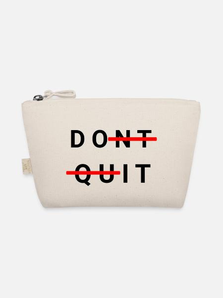 Don`t Quit - Bio-Täschchen - Natur - Vorne