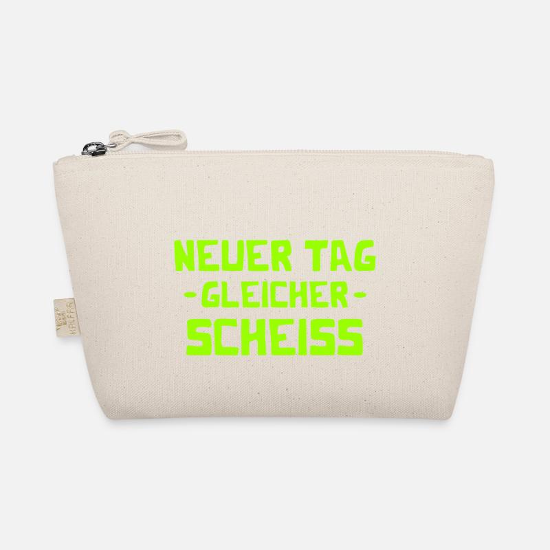 Neuer Tag - Gleicher Scheiss - Scheiß Bio-Täschchen