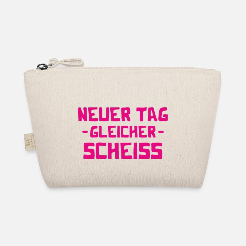 Neuer Tag - Gleicher Scheiss - Scheiß Bio-Täschchen