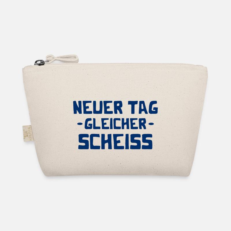 Neuer Tag - Gleicher Scheiss - Scheiß Bio-Täschchen
