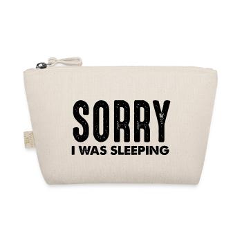 Sorry I slept - Organic Pouch - nature - Front
