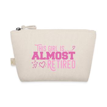 This Girl Almost Retired - Organic Pouch - nature - Front