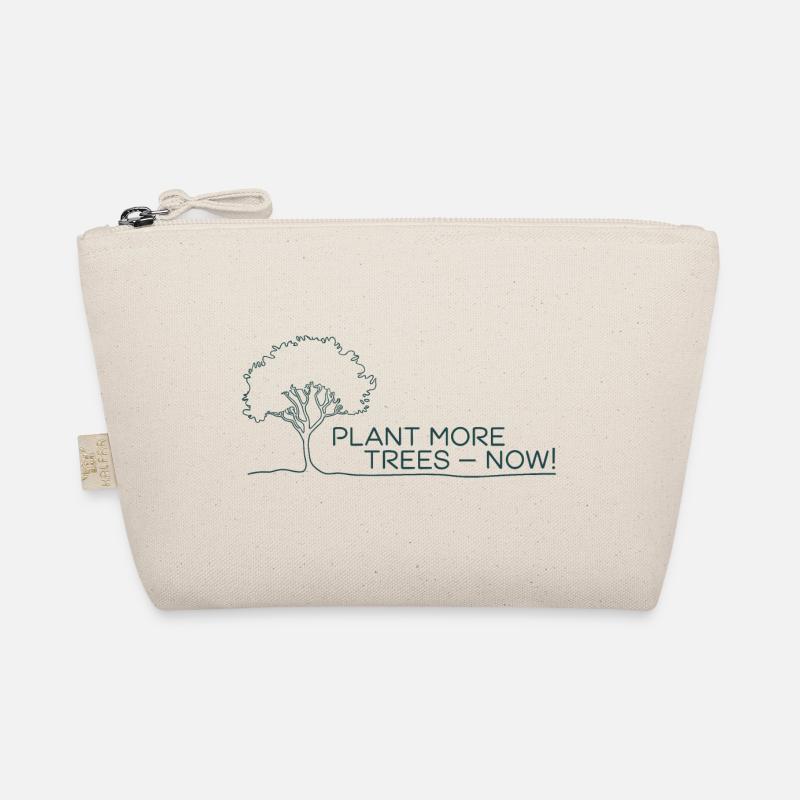 Plant More Trees Now - Nature Conservation Saying Organic Pouch
