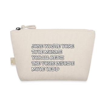 JONE WASTE YORE TOYE MONME YORALL REDIII THE VOICE - Trousse biologique - nature - Devant