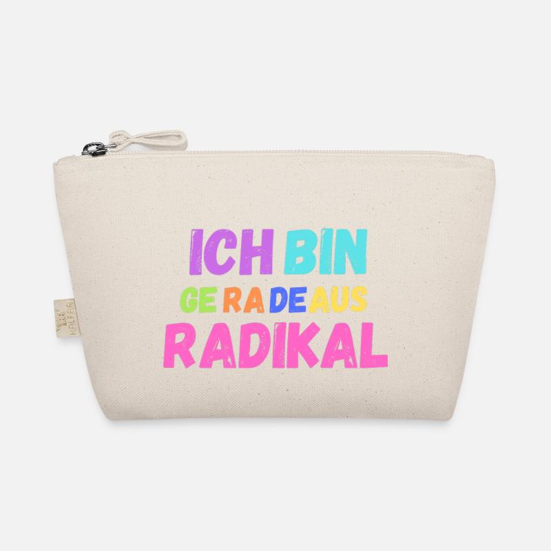 Ich bin geradeaus radikal - Bio-Täschchen - Natur
