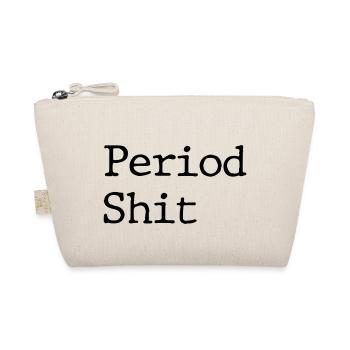 period shit - Organic Pouch - nature - Front